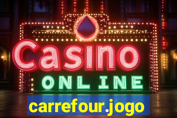 carrefour.jogo cassino online